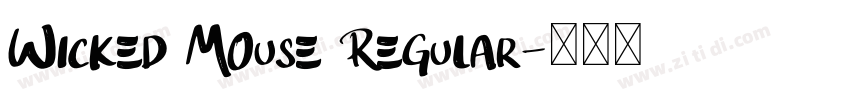 Wicked Mouse Regular字体转换